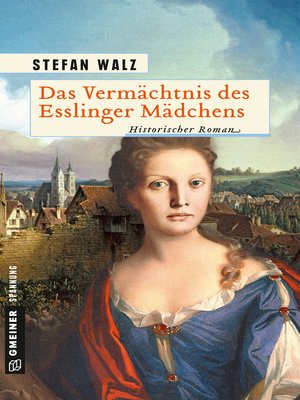 cover image of Das Vermächtnis des Esslinger Mädchens